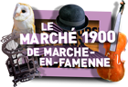 Le marché 1900 de Marche-en-Famenne